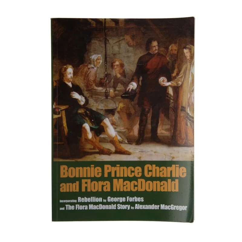 bonnie prince charlie flora macdonald history book